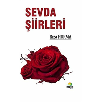 Sevda Şiirleri Rıza Hurma