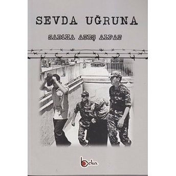 Sevda Uğruna Sabiha Ateş Alpat