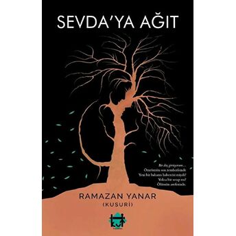 Sevda'Ya Ağıt Ramazan Yanar (Kusuri)