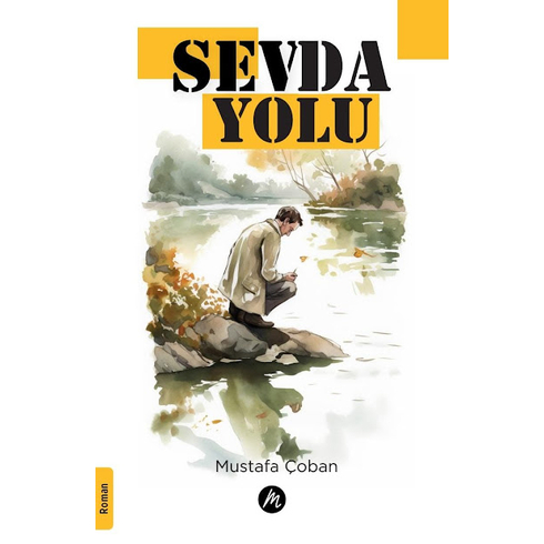 Sevda Yolu Mustafa Çoban