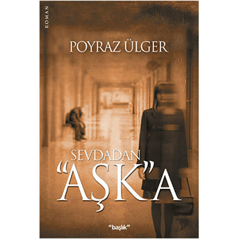 Sevdadan Aşk’a Poyraz Ülger