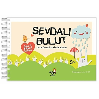 Sevdalı Bulut - Okul Öncesi Etkinlik Kitabı (5+ Yaş)