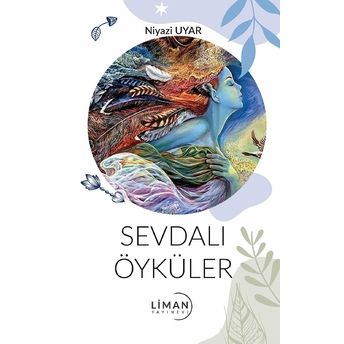 Sevdalı Öyküler - Niyazi Uyar