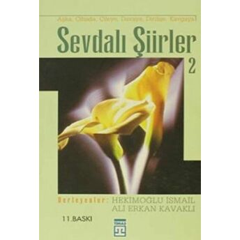 Sevdalı Şiirler 2 Hekimoğlu Ismail,Ali Erkan Kavaklı, Hekimoğlu Ismail