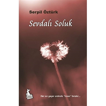 Sevdalı Soluk Serpil Öztürk