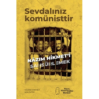 Sevdalınız Komünisttir - Nazım Hikmet'i Sansürlemek Kolektif