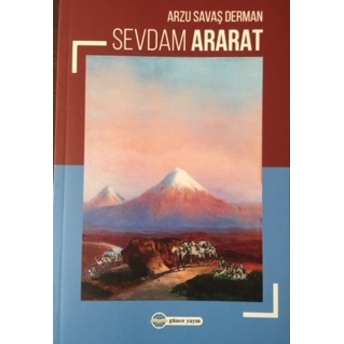 Sevdam Ararat Arzu Savaş Derman