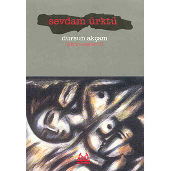 Sevdam Ürktü Bütün Eserleri 2