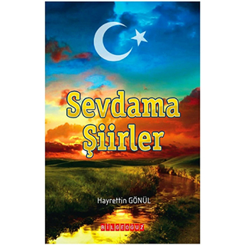 Sevdama Şiirler Hayrettin Gönül