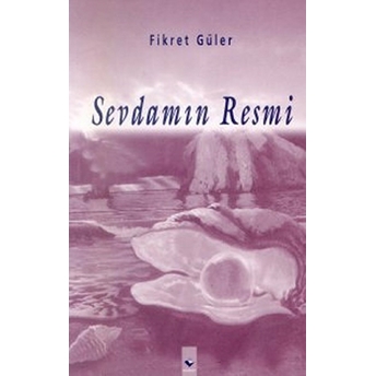 Sevdamın Resmi Fikret Güler