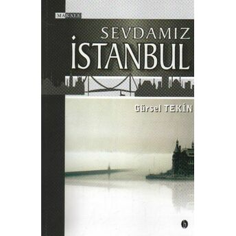 Sevdamız Istanbul Gürsel Tekin