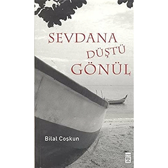 Sevdana Düştü Gönül Bilal Coşkun