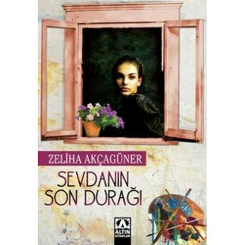 Sevdanın Son Durağı Zeliha Akçagüner