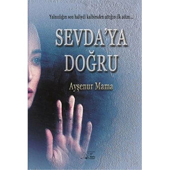 Sevda'ya Doğru Ayşenur Mama