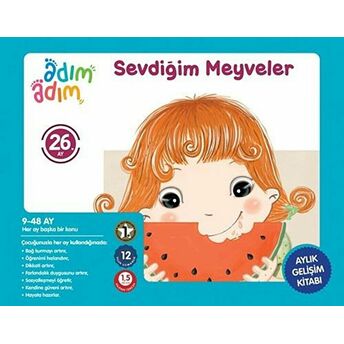 Sevdiğim Meyveler - 26. Ay Gelişim Kitabı Kolektif