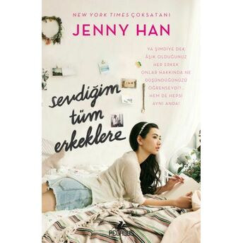 Sevdiğim Tüm Erkeklere Jenny Han