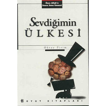 Sevdiğimin Ülkesi Önce Allah'a Sonra Sana Emanet Oktay Pirim