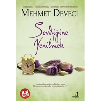 Sevdiğine Yenilmek Mehmet Deveci