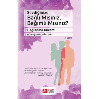 Sevdiğinize Bağlı Mısınız, Bağımlı Mısınız?