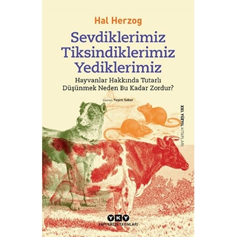 Sevdiklerimiz, Tiksindiklerimiz, Yediklerimiz Hal Herzog