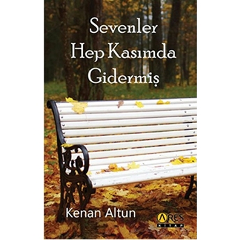 Sevenler Hep Kasımda Gidermiş