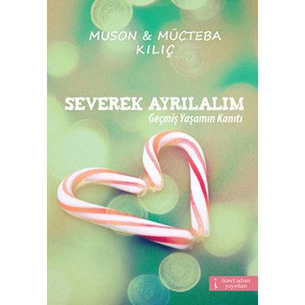 Severek Ayrılalım-Muson Ve Mücteba Kılıç