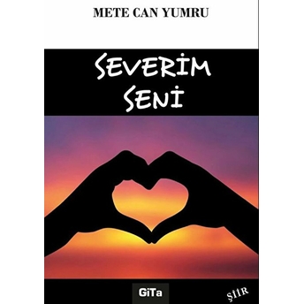 Severim Seni Mete Can Yumru