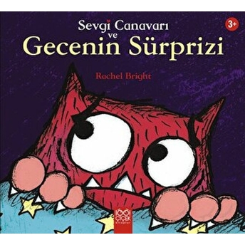 Sevgi Canavarı Ve Gecenin Sürprizi