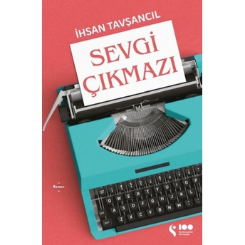 Sevgi Çıkmazı Ihsan Tavşancıl