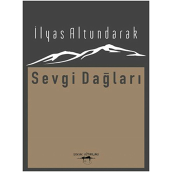 Sevgi Dağları Ilyas Altundarak