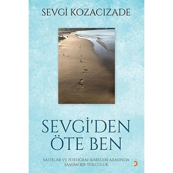 Sevgi’den Öte Ben Sevgi Kozacızade