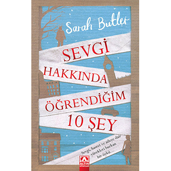 Sevgi Hakkında Öğrendiğim 10 Şey Sarah Butler