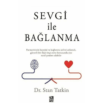 Sevgi Ile Bağlanma Stan Tatkin