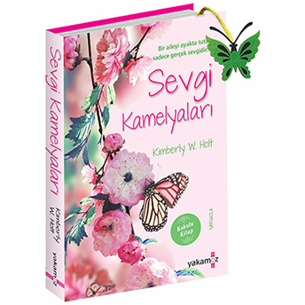 Sevgi Kamelyaları Kimberly W. Holt