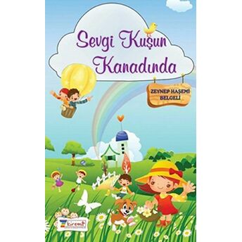 Sevgi Kuşun Kanadında Zeynep Haşemi Belgeli