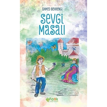 Sevgi Masalı Samed Behrengi