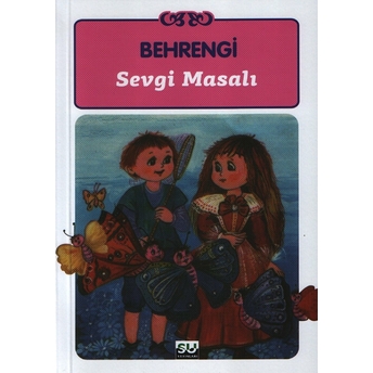 Sevgi Masalı Samed Behrengi