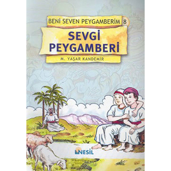 Sevgi Peygamberi / Beni Seven Peygamberim 8 M. Yaşar Kandemir