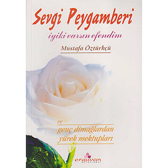 Sevgi Peygamberi Mustafa Öztürkçü