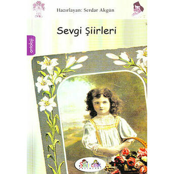 Sevgi Şiirleri Serdar Akgün