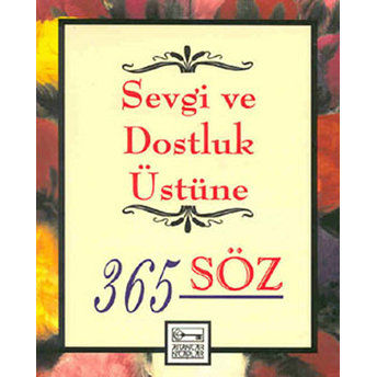 Sevgi Ve Dostluk Üstüne 365 Söz Eva Shaw