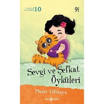 Sevgi Ve Şefkat Öyküleri Murat Çiftkaya