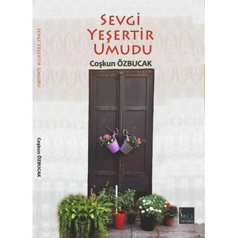 Sevgi Yeşertir Umudu Coşkun Özbucak