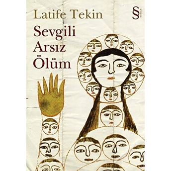 Sevgili Arsız Ölüm Latife Tekin