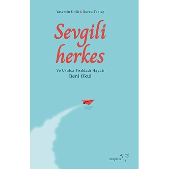 Sevgili Herkes Burcu Tektaş, Yasemin Ünlü