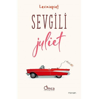 Sevgili Juliet - Laviniapiaf