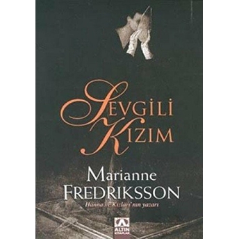 Sevgili Kızım Marianne Fredriksson