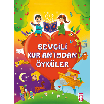 Sevgili Kur'an'ımdan Öyküler Süheyl Seçkinoğlu