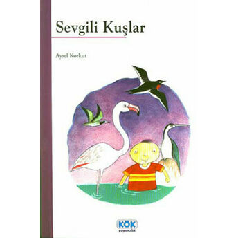 Sevgili Kuşlar Aysel Korkut