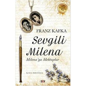 Sevgili Milena - Milena'ya Mektuplar Franz Kafka